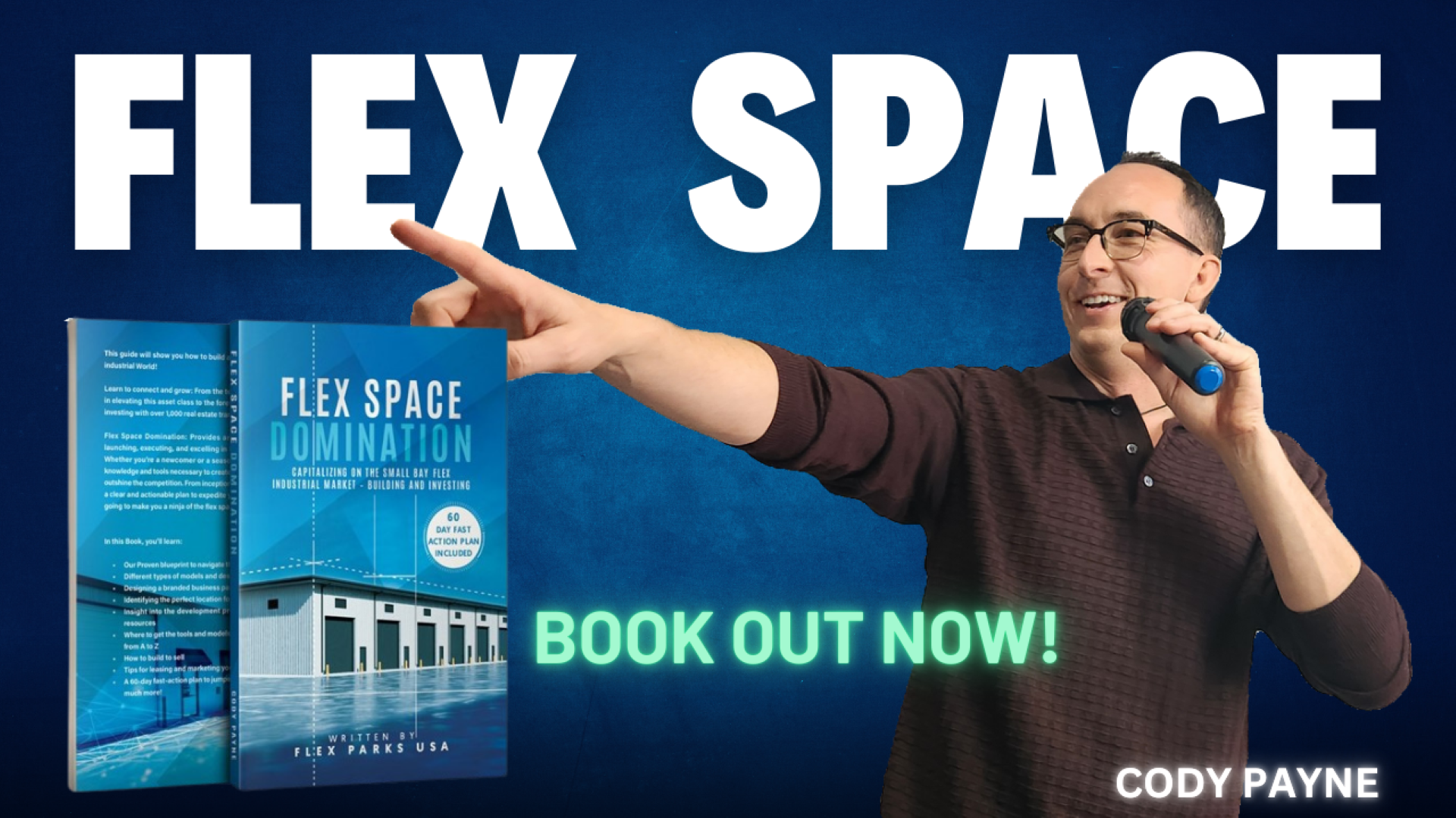 New Book “Flex Space Domination” Offers Investors and Developers a Roadmap to Small Bay Flex Industrial Success