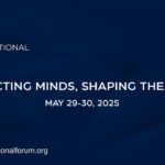 Astana International Forum 2025: “Connecting Minds, Shaping the Future”